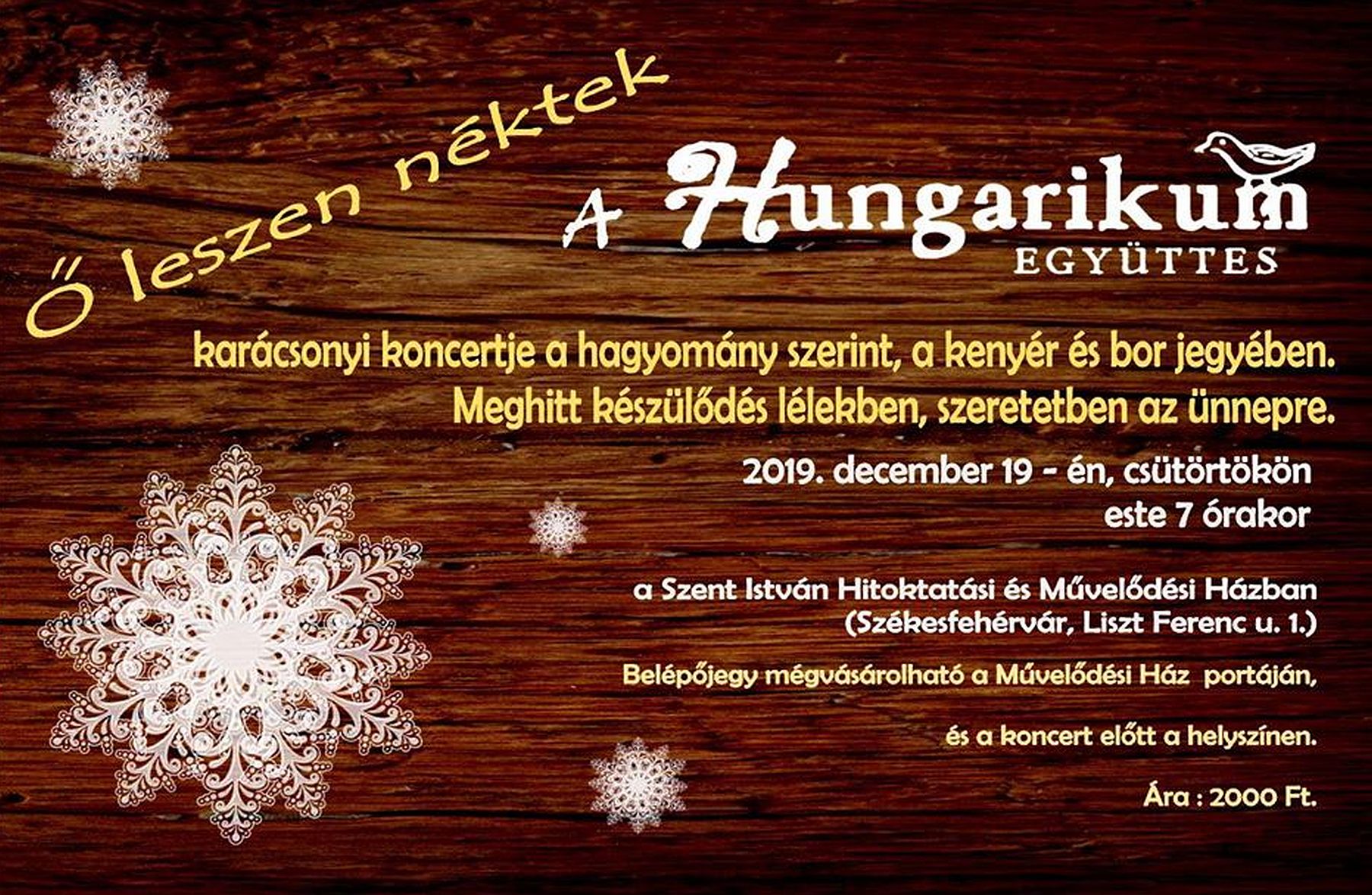 A Hungarikum együttes karácsonyi koncertje a Szent István Művelődési Házban